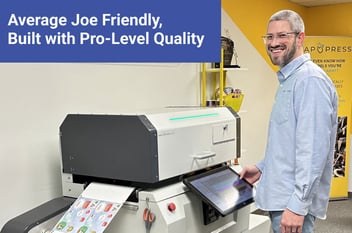 Average Joe friendly, built with pro-level quality