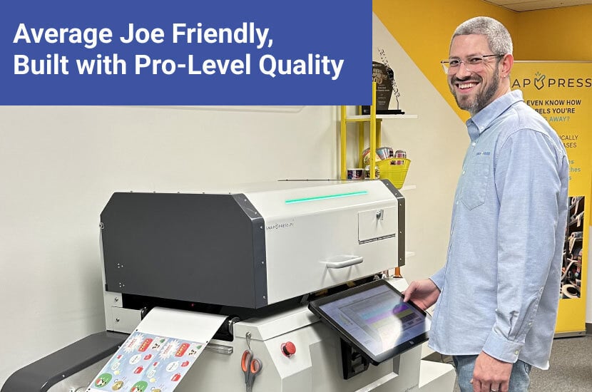 Average Joe friendly, built with pro-level quality